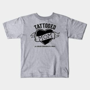 Tattooed Mom Kids T-Shirt